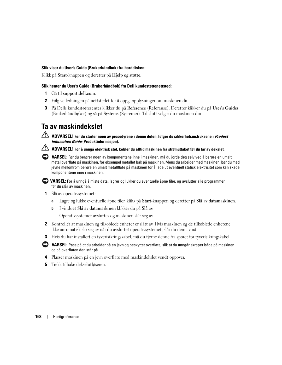 Dell DCTA manual Ta av maskindekslet, Slik viser du User’s Guide Brukerhåndbok fra harddisken, 168 