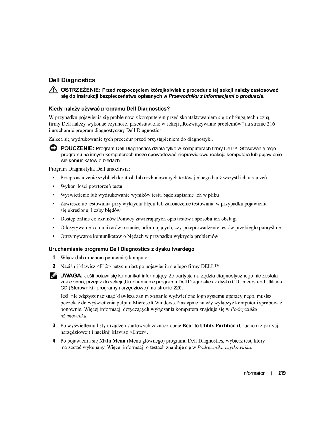 Dell DCTA Kiedy należy używać programu Dell Diagnostics?, Uruchamianie programu Dell Diagnostics z dysku twardego, 219 