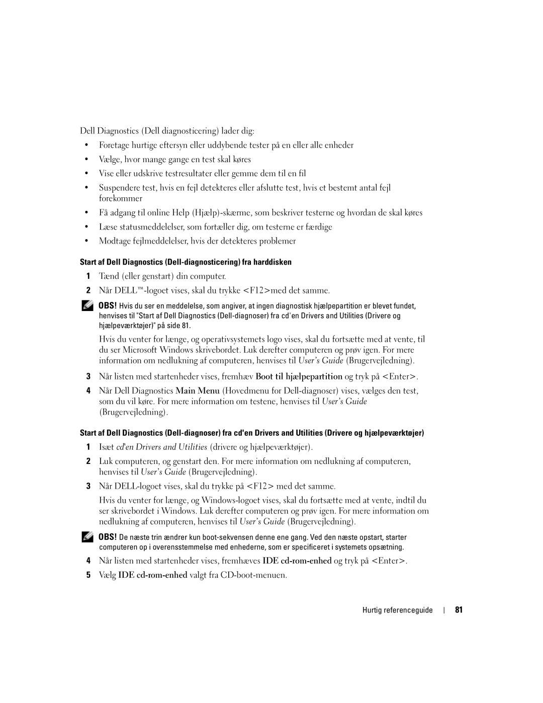 Dell DCTA manual Start af Dell Diagnostics Dell-diagnosticeringfra harddisken 