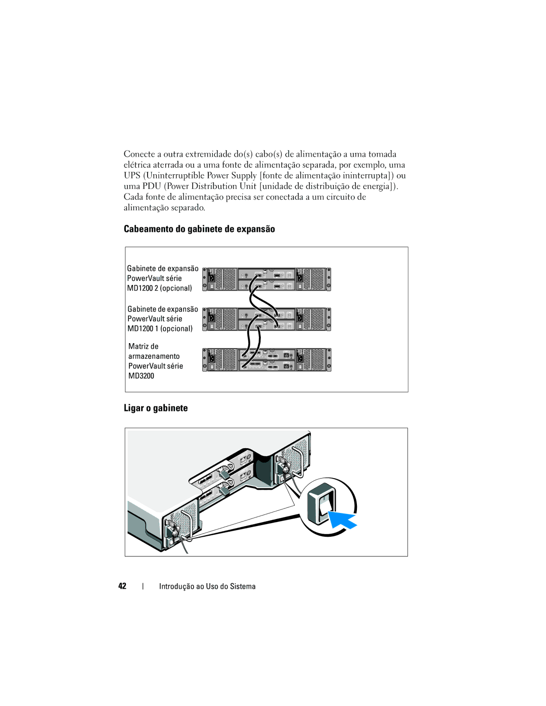 Dell dell power vault md3200 and md3220 storage arrays manual Cabeamento do gabinete de expansão, Ligar o gabinete 