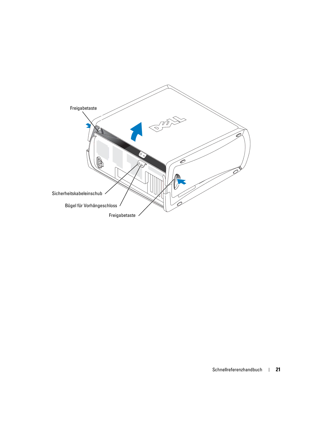 Dell dell precision workstation 370 systems manual Freigabetaste Sicherheitskabeleinschub 