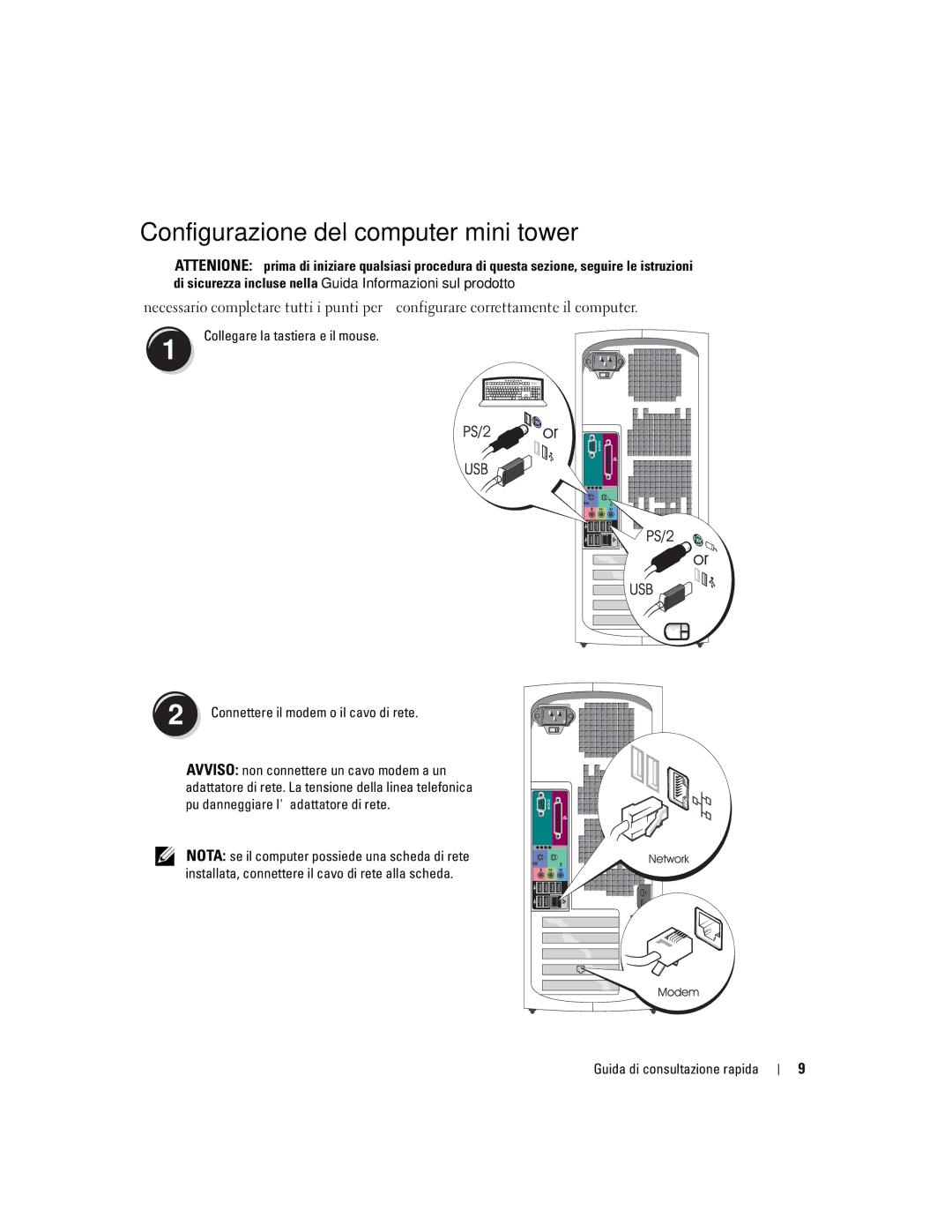 Dell dell precision workstation 370 systems manual Configurazione del computer mini tower, Collegare la tastiera e il mouse 