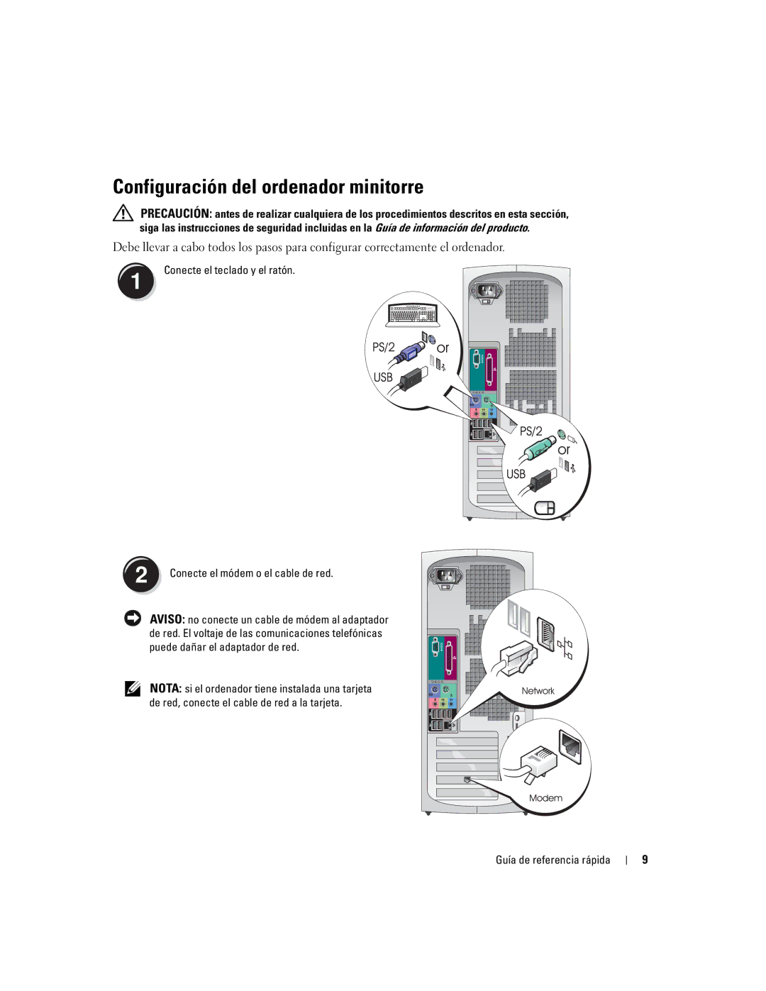 Dell dell precision workstation 370 systems manual Configuración del ordenador minitorre, Conecte el teclado y el ratón 