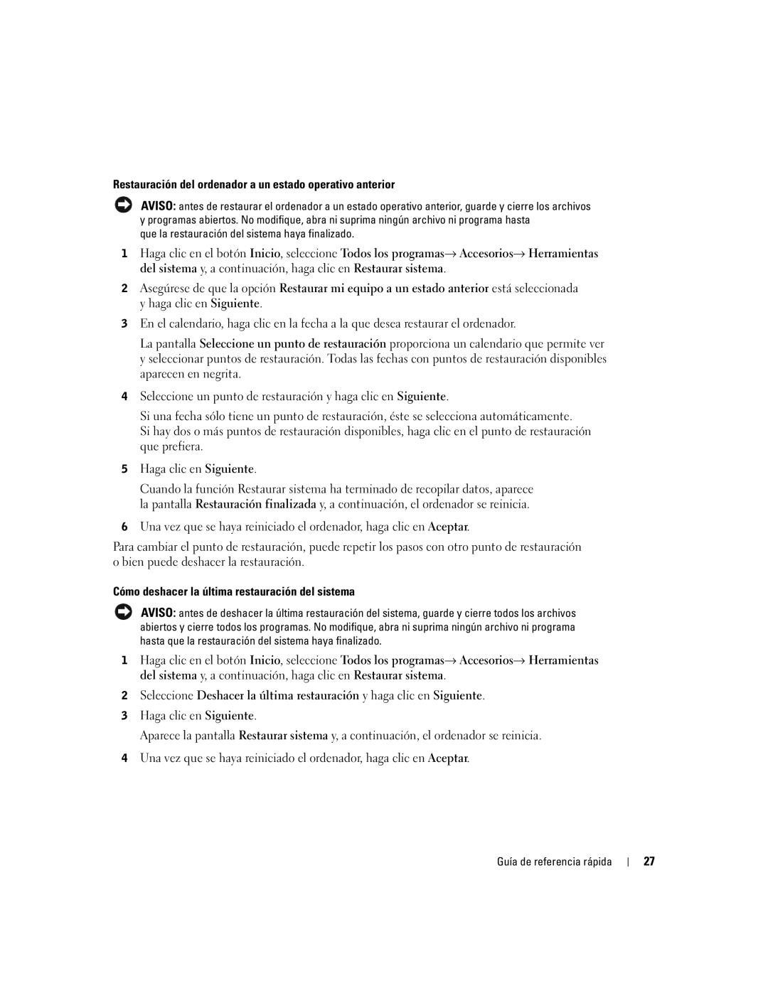 Dell dell precision workstation 370 systems manual Restauración del ordenador a un estado operativo anterior 