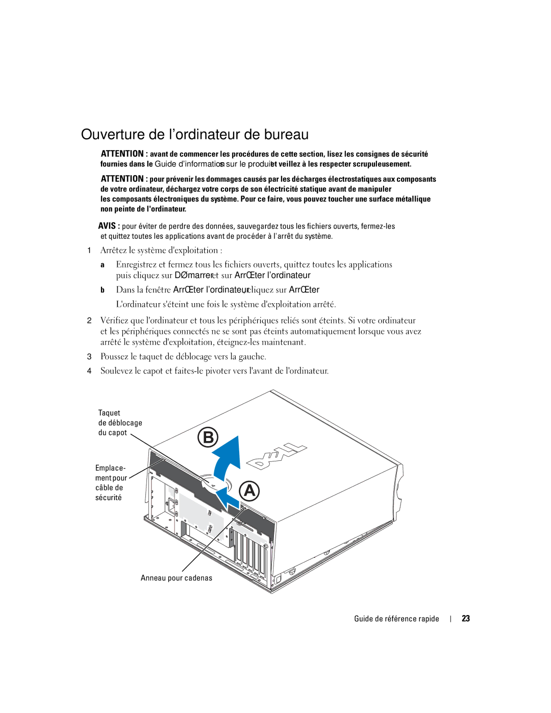 Dell dell precision workstation 370 systems manual Ouverture de lordinateur de bureau, Taquet 