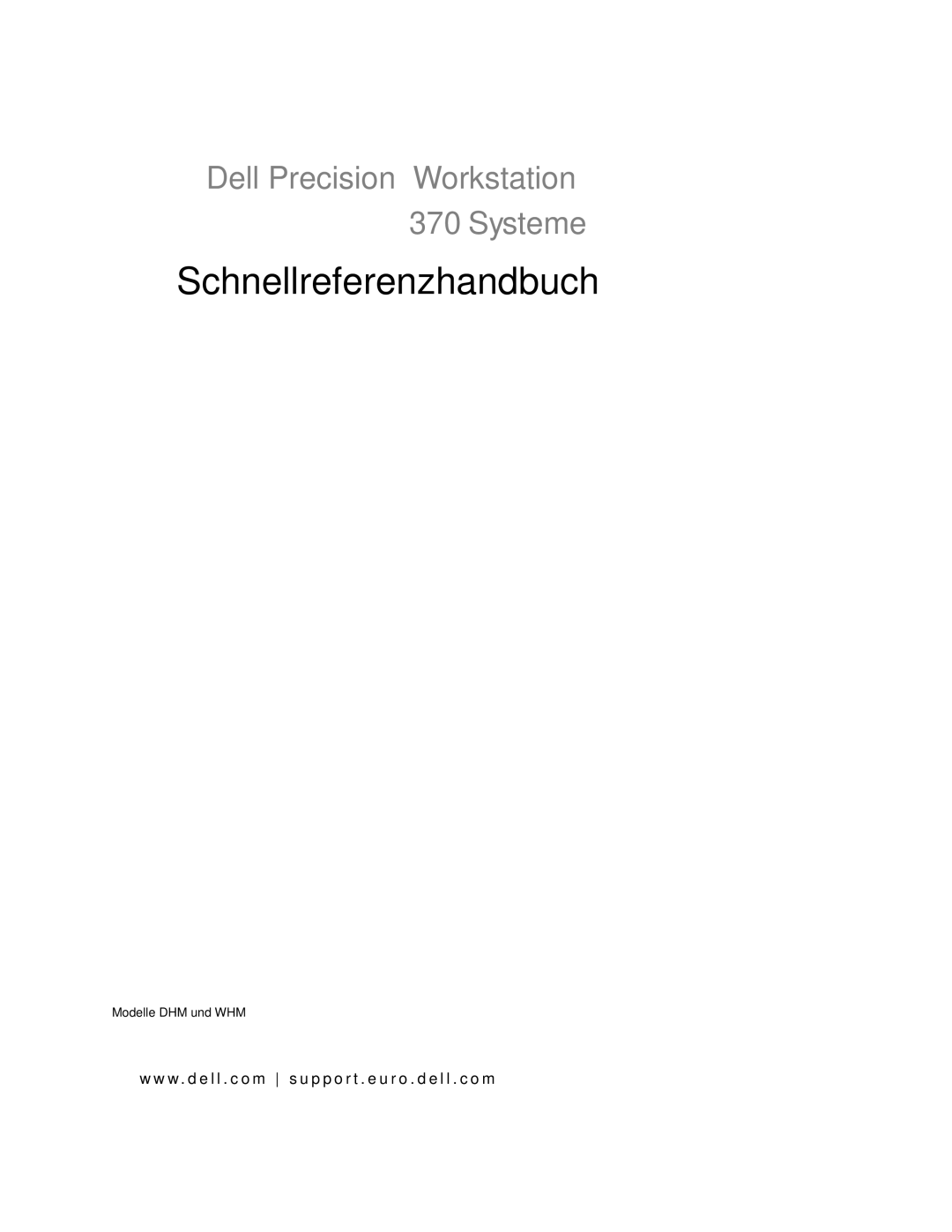 Dell dell precision workstation 370 systems manual Schnellreferenzhandbuch 