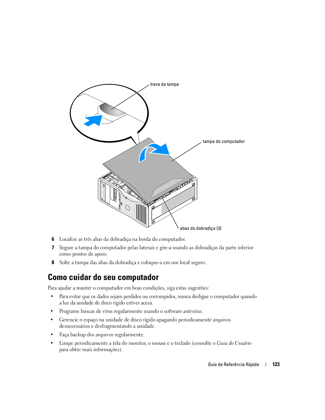 Dell dell precision workstation Como cuidar do seu computador, 123, Trava da tampa Tampa do computador Abas da dobradiça 