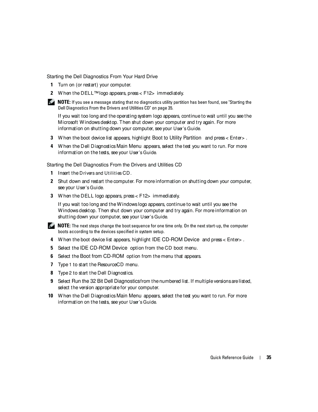 Dell dell precision workstation manual Starting the Dell Diagnostics From Your Hard Drive 