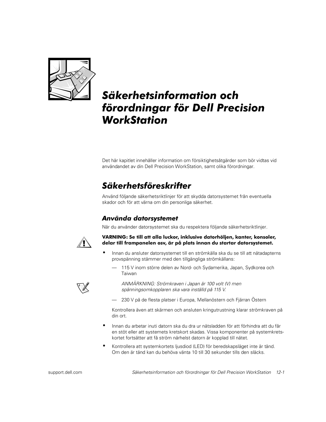 Dell dell precision workstations manual Säkerhetsföreskrifter, Använda datorsystemet 