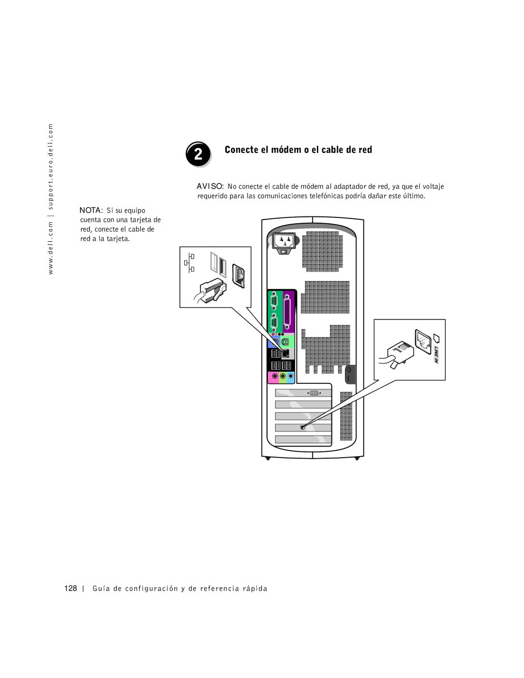 Dell dell precision manual Conecte el módem o el cable de red, 128 Guía de configuración y de referencia rápida 