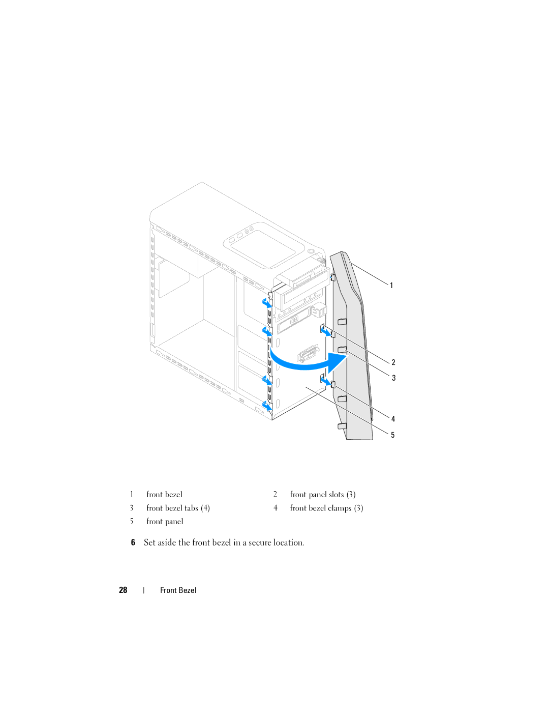 Dell Dell XPS 8300 service manual Set aside the front bezel in a secure location 