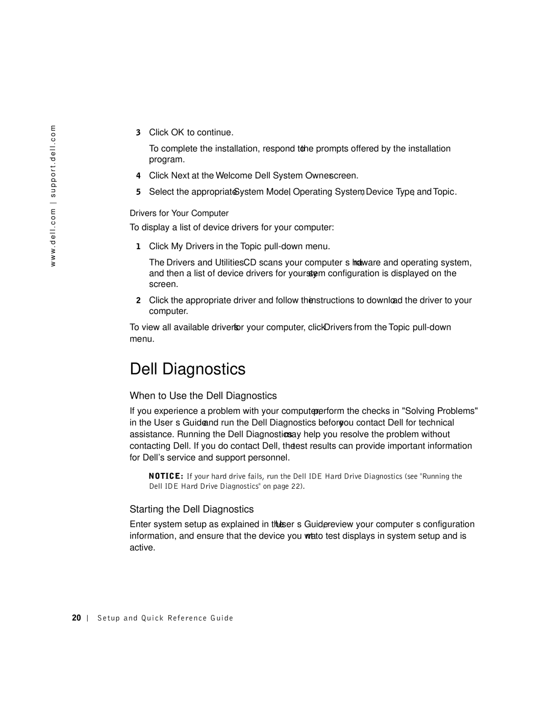 Dell DHM, DHP manual When to Use the Dell Diagnostics, Starting the Dell Diagnostics, Drivers for Your Computer 