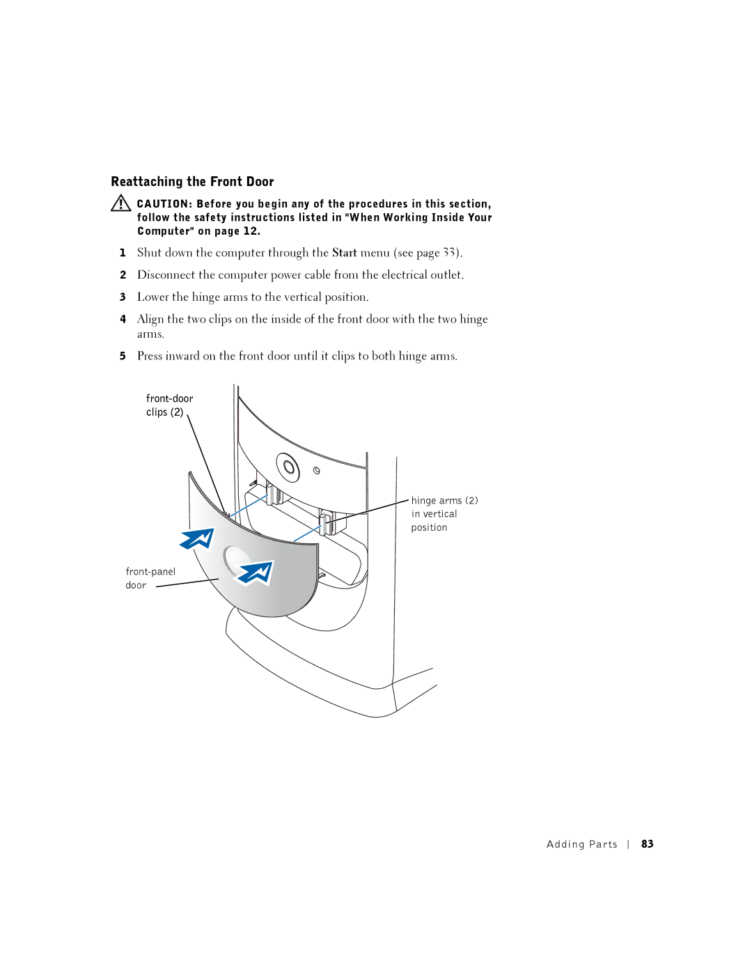 Dell K0004, DHM manual Reattaching the Front Door 