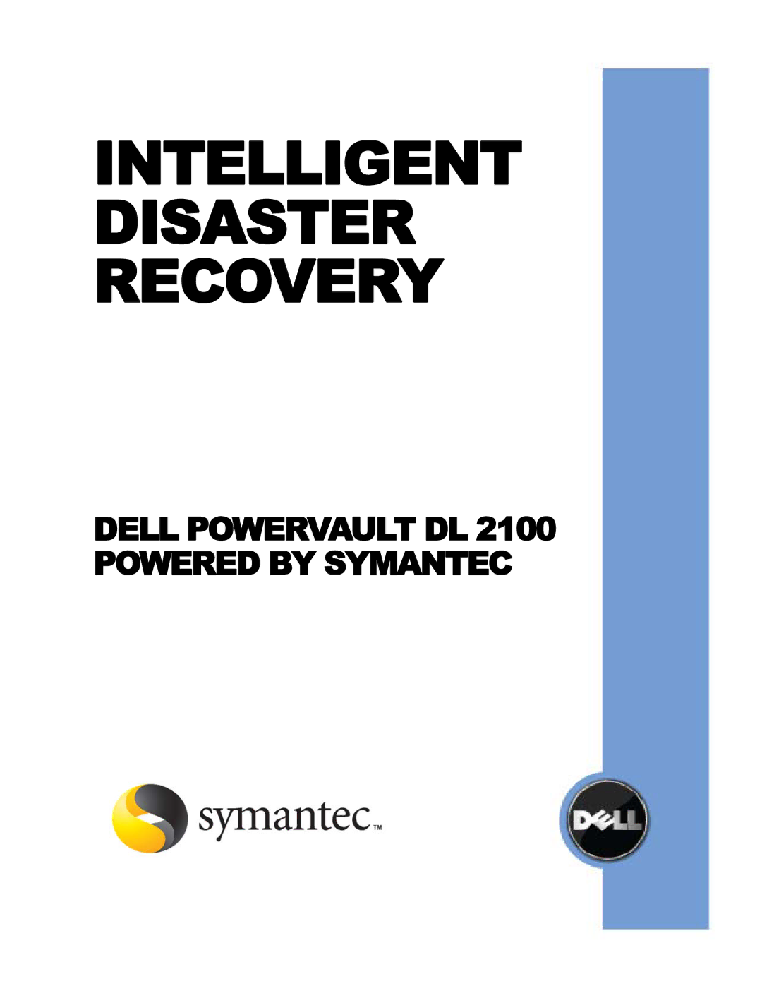 Dell DL 2100 manual Intelligent Disaster Recovery 