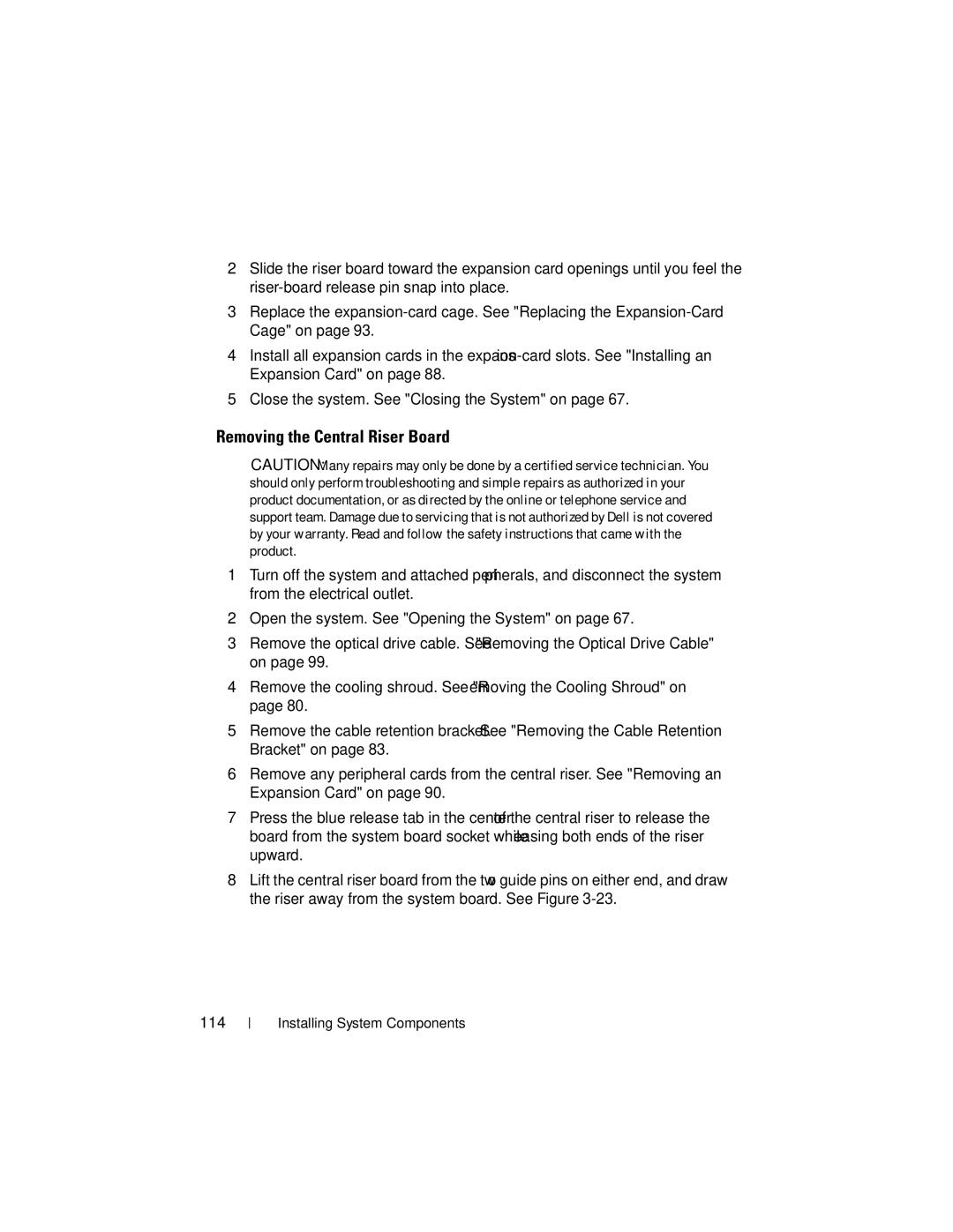 Dell DL2000 owner manual Removing the Central Riser Board 