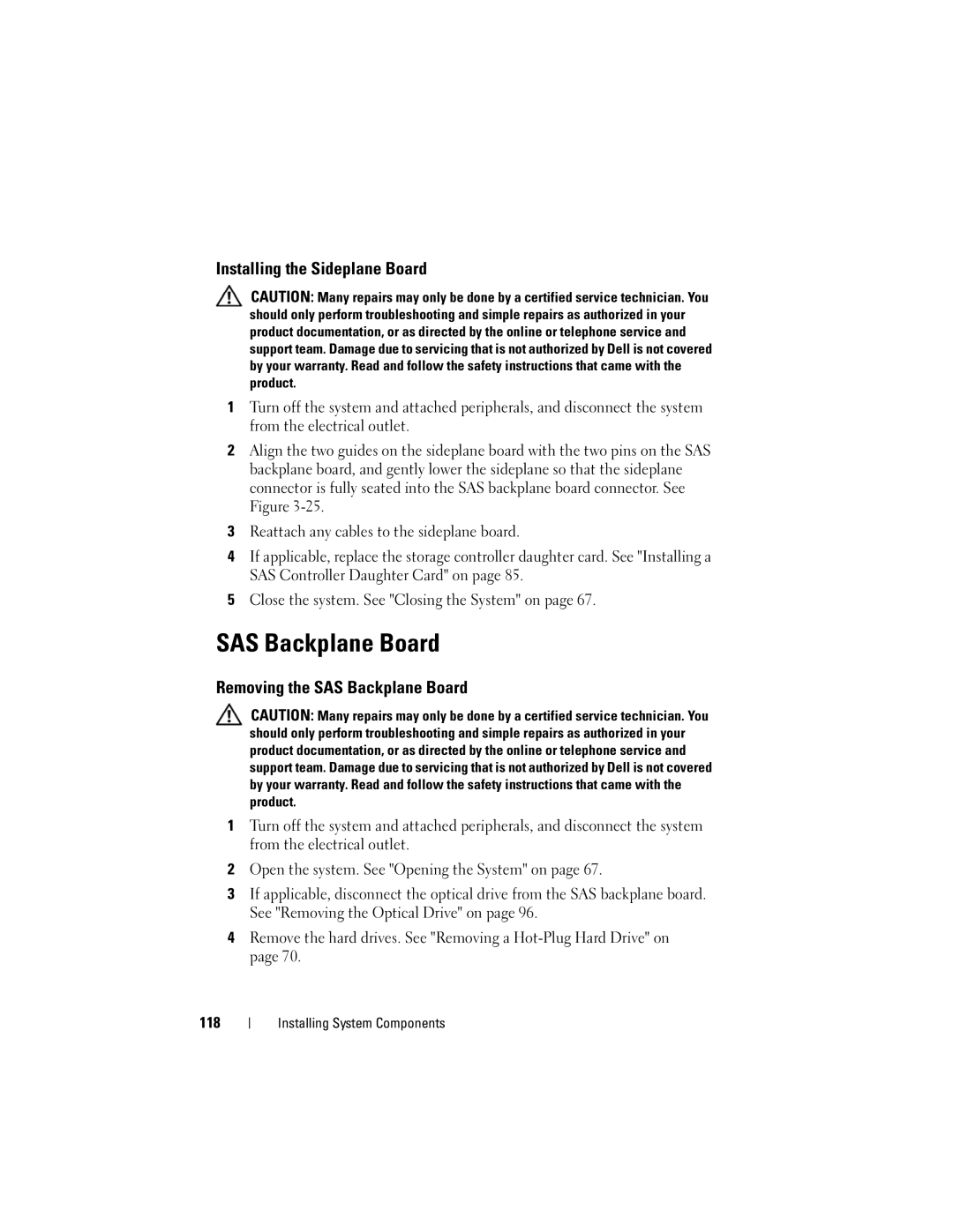 Dell DL2000 owner manual Installing the Sideplane Board, Removing the SAS Backplane Board 