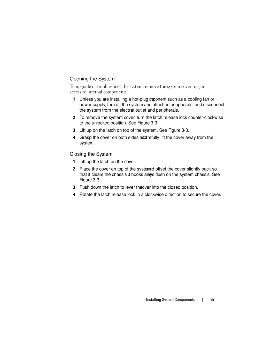 Dell DL2000 owner manual Opening the System, Closing the System 