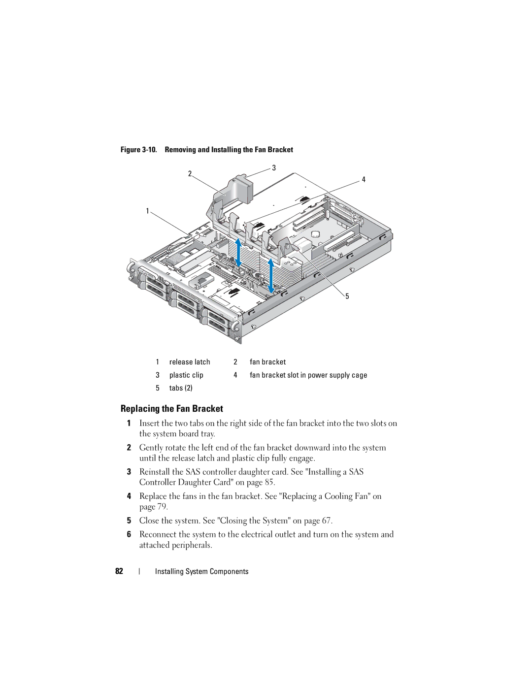 Dell DL2000 owner manual Replacing the Fan Bracket, Tabs 