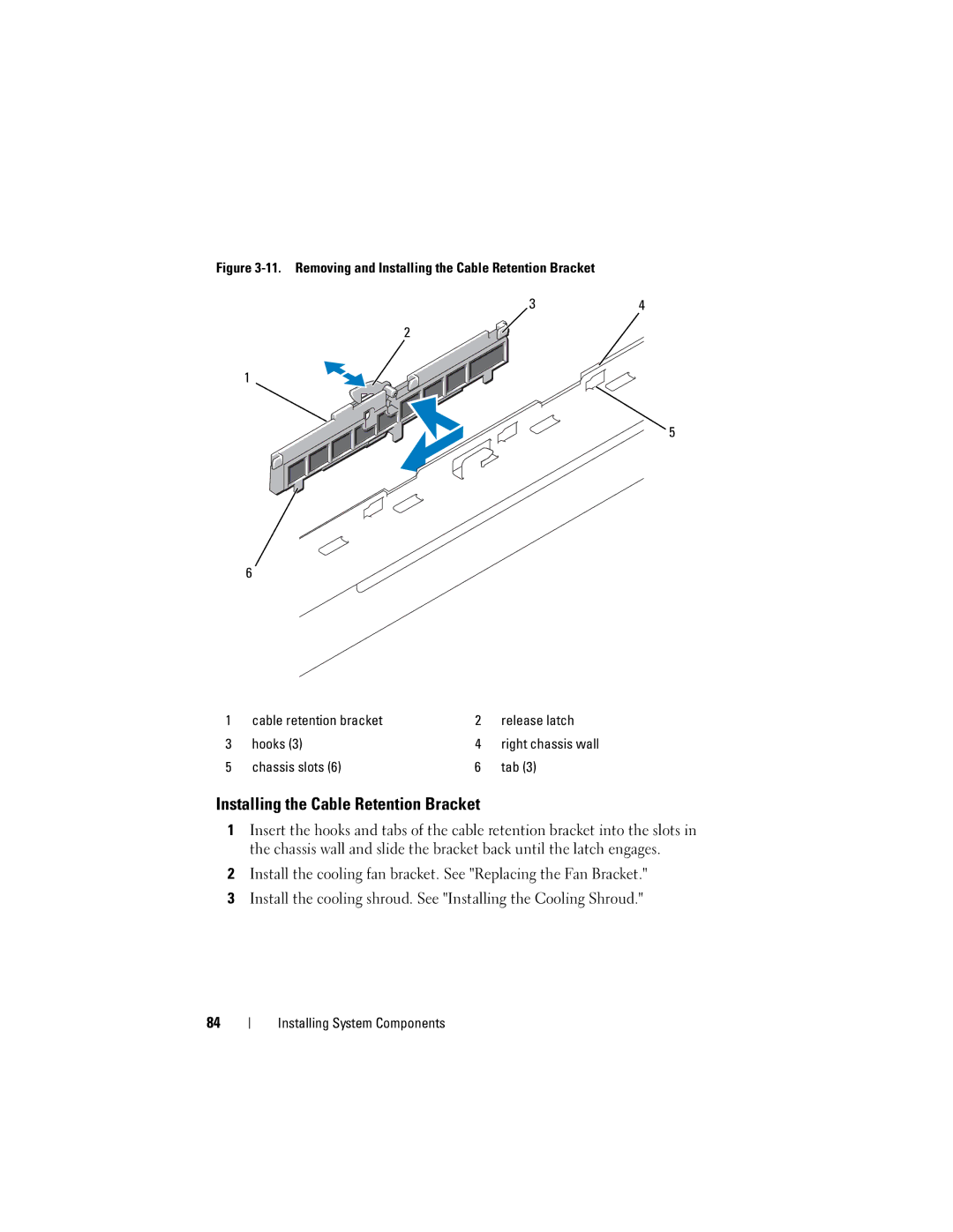 Dell DL2000 owner manual Installing the Cable Retention Bracket, Chassis slots Tab 