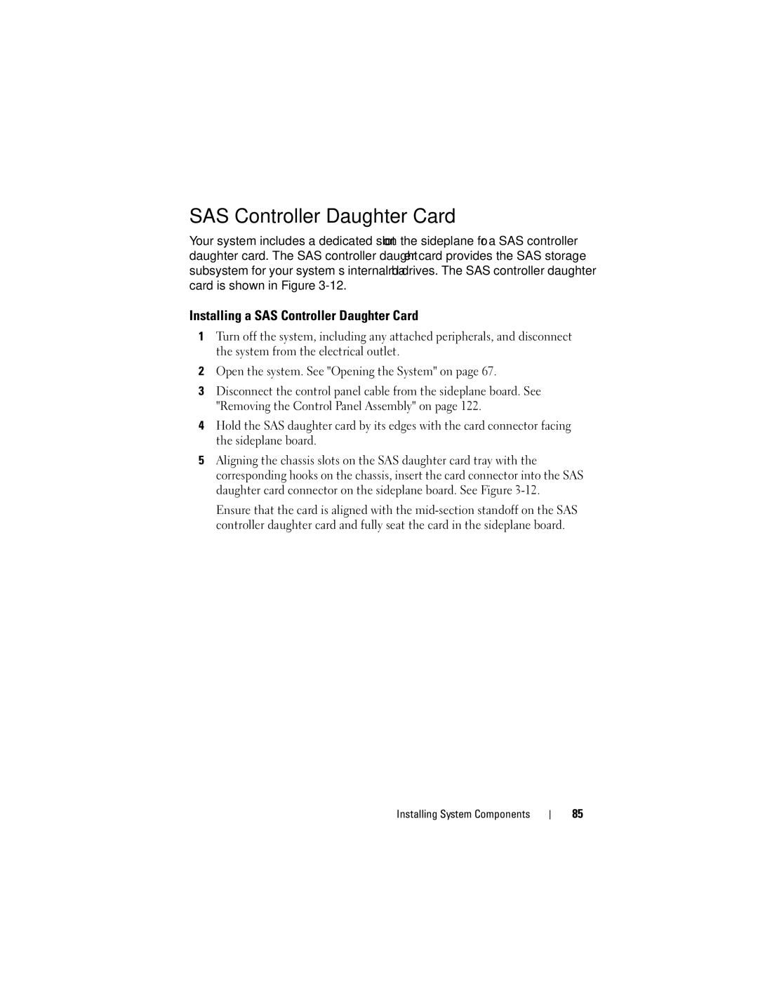 Dell DL2000 owner manual Installing a SAS Controller Daughter Card 