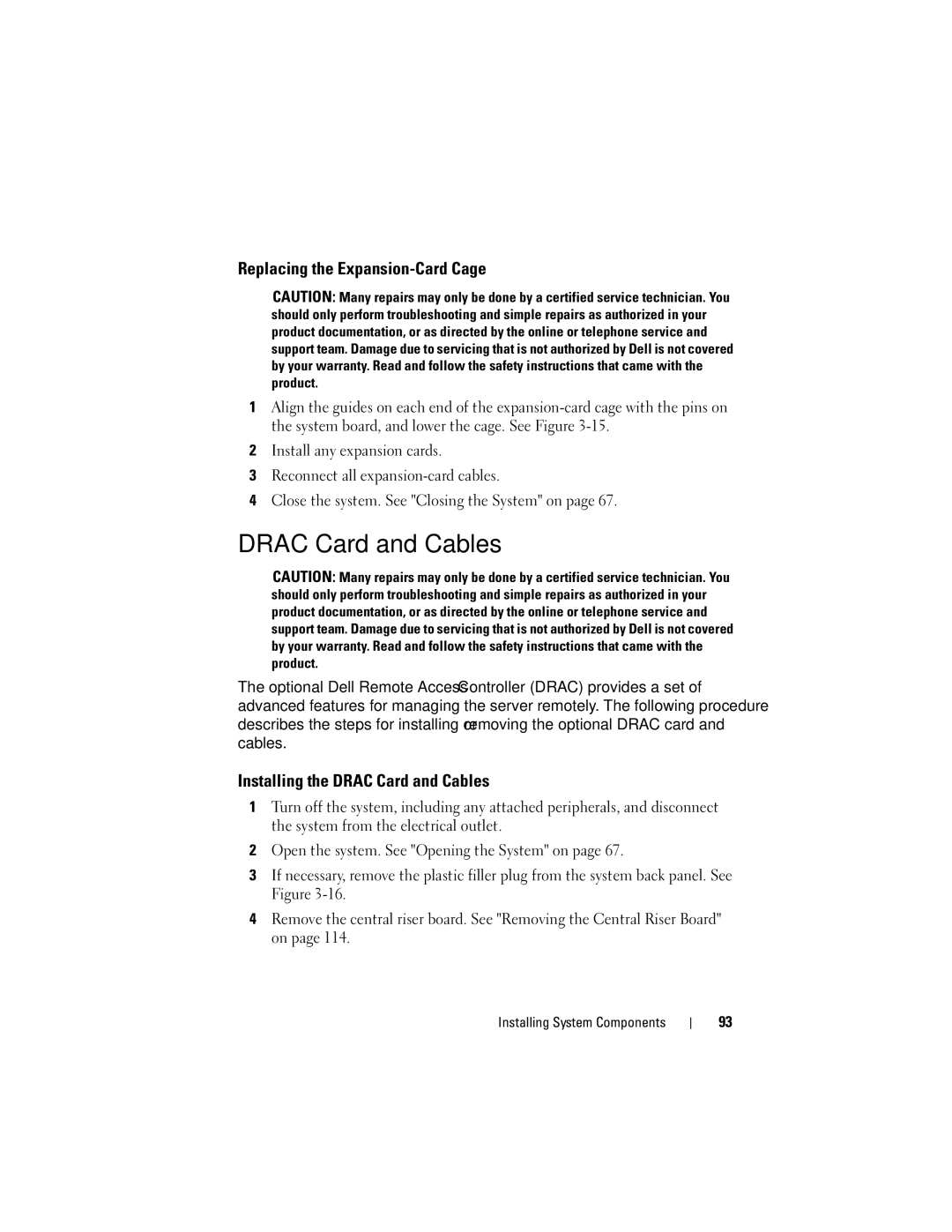 Dell DL2000 owner manual Replacing the Expansion-Card Cage, Installing the Drac Card and Cables 