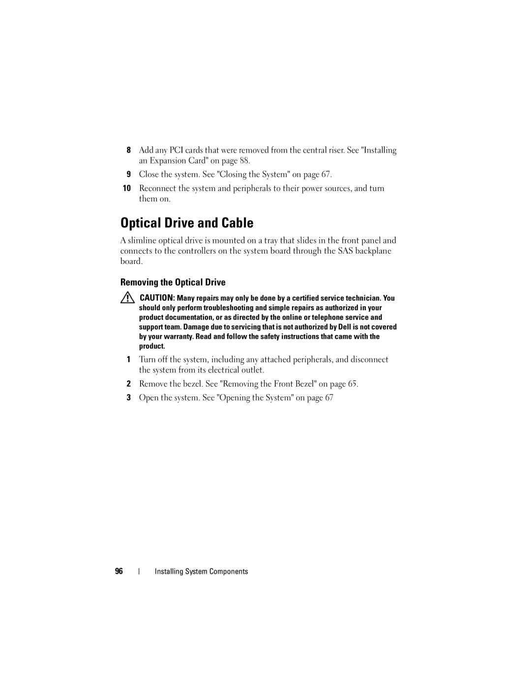 Dell DL2000 owner manual Optical Drive and Cable, Removing the Optical Drive 