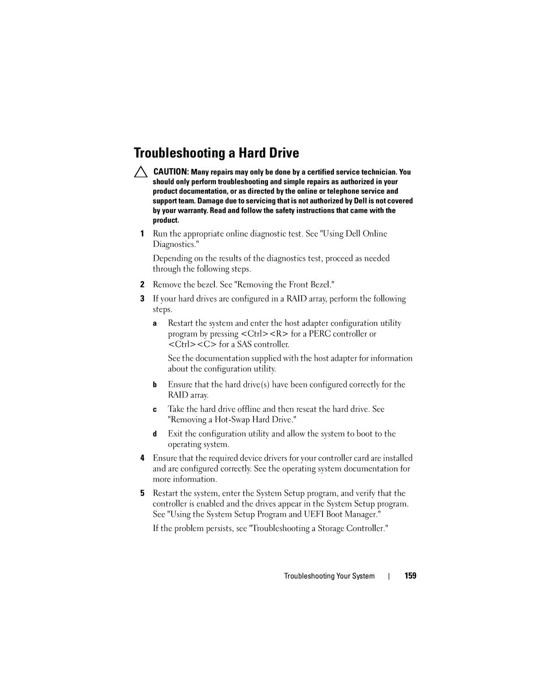 Dell DL2100 owner manual Troubleshooting a Hard Drive, 159 