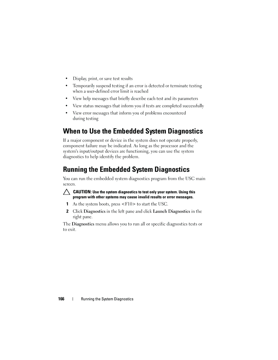 Dell DL2100 owner manual When to Use the Embedded System Diagnostics, Running the Embedded System Diagnostics 