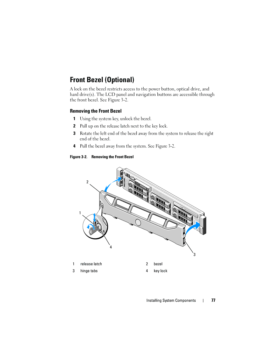 Dell DL2100 owner manual Front Bezel Optional, Removing the Front Bezel 