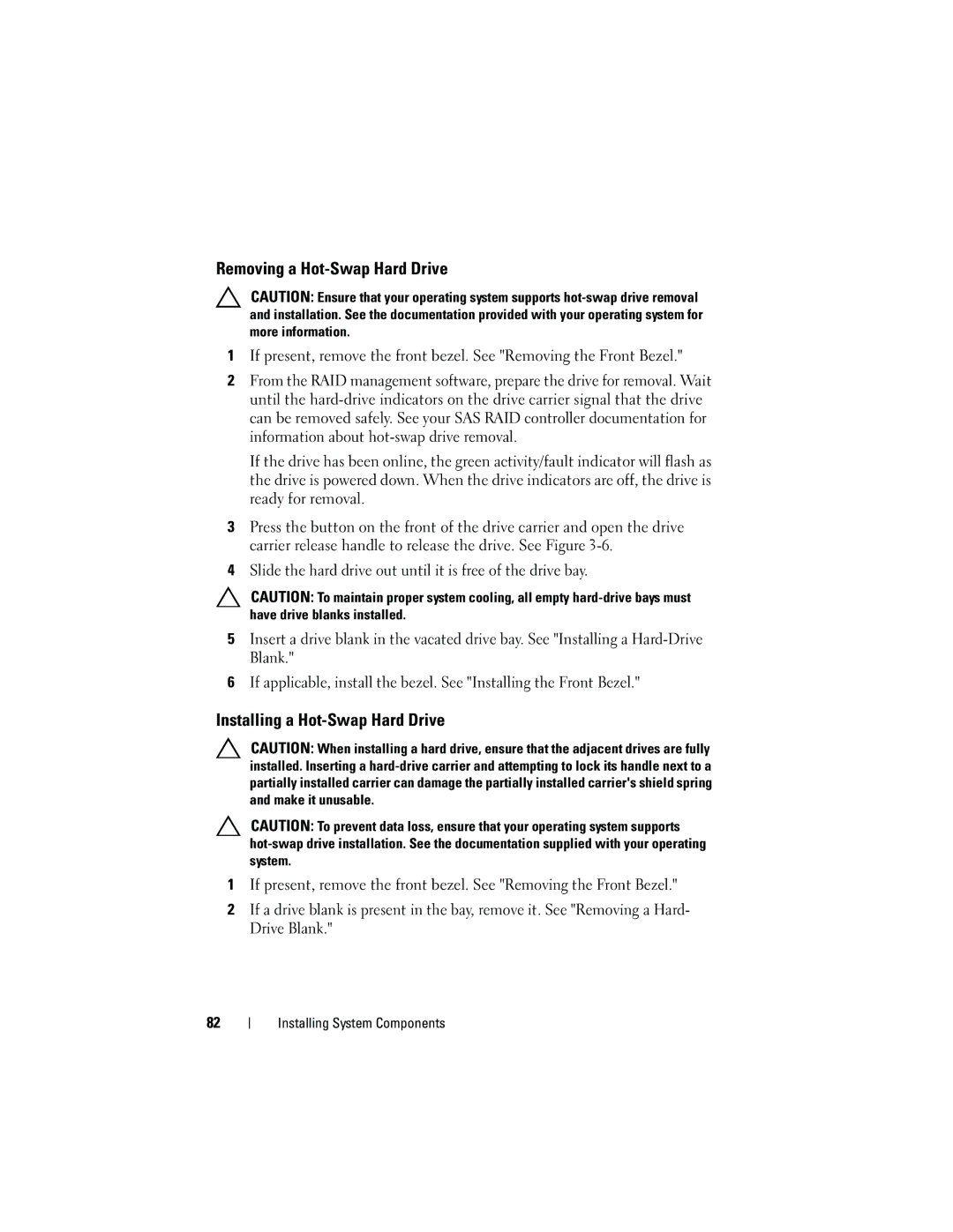 Dell DL2100 owner manual Removing a Hot-Swap Hard Drive, Installing a Hot-Swap Hard Drive 