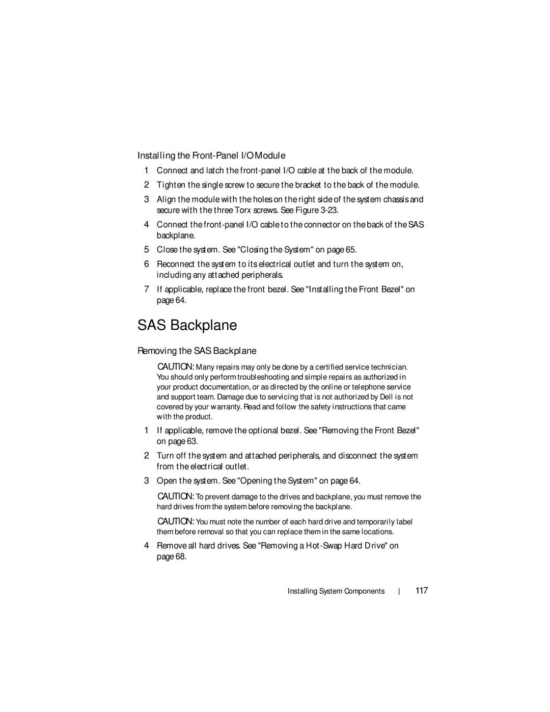 Dell DL2200 owner manual Installing the Front-Panel I/O Module, Removing the SAS Backplane 