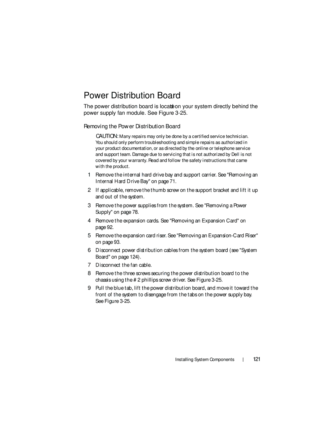 Dell DL2200 owner manual Removing the Power Distribution Board 