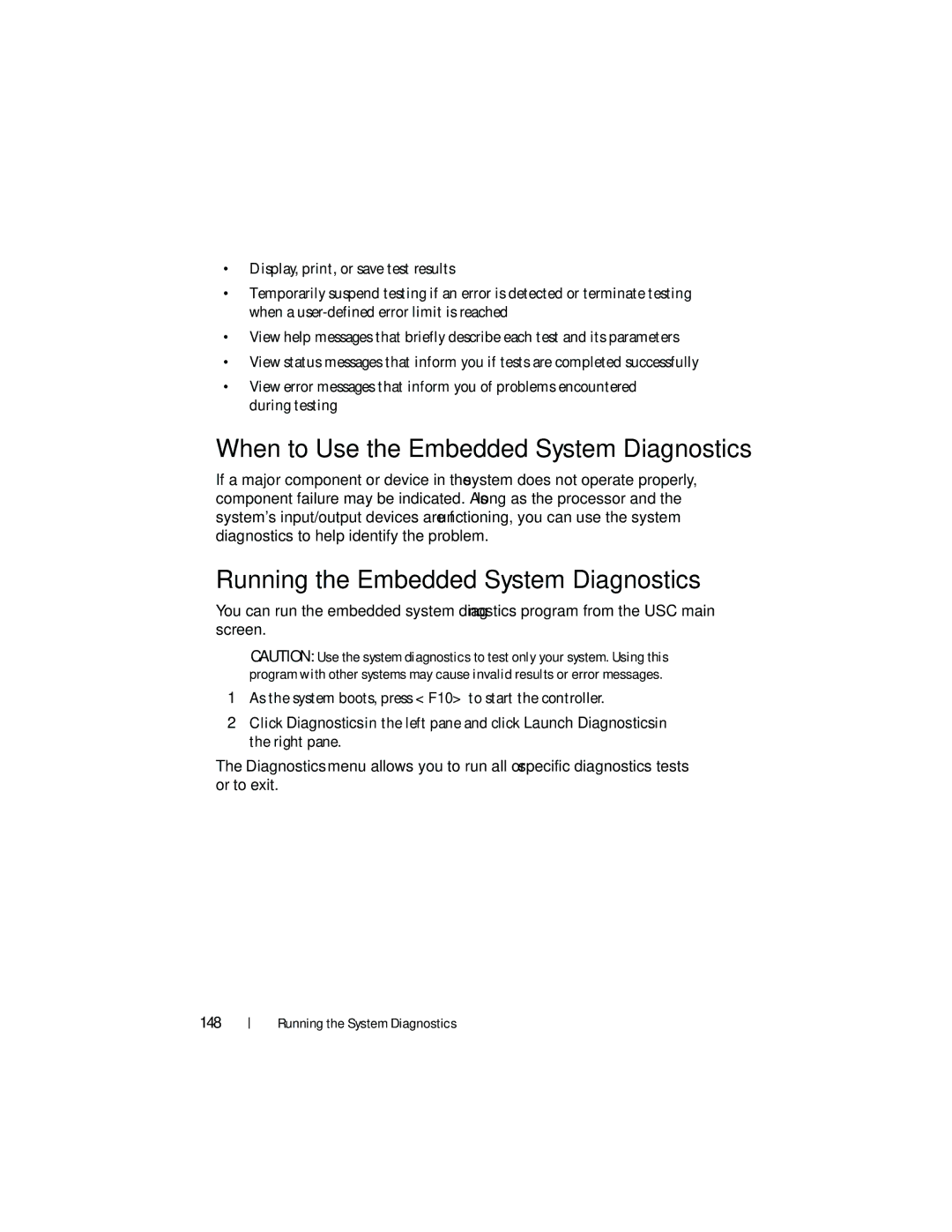 Dell DL2200 owner manual When to Use the Embedded System Diagnostics, Running the Embedded System Diagnostics 