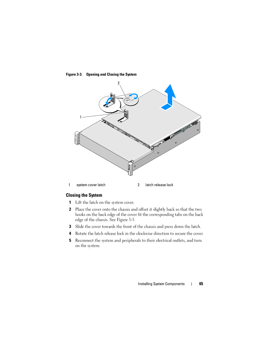 Dell DL2200 owner manual Opening and Closing the System System cover latch 