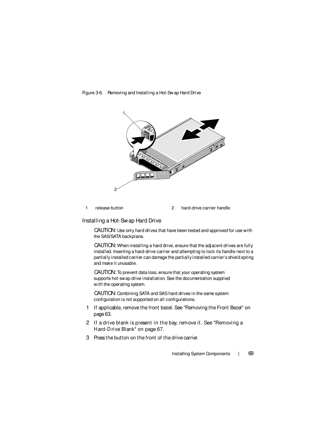 Dell DL2200 owner manual Removing and Installing a Hot-Swap Hard Drive Release button 