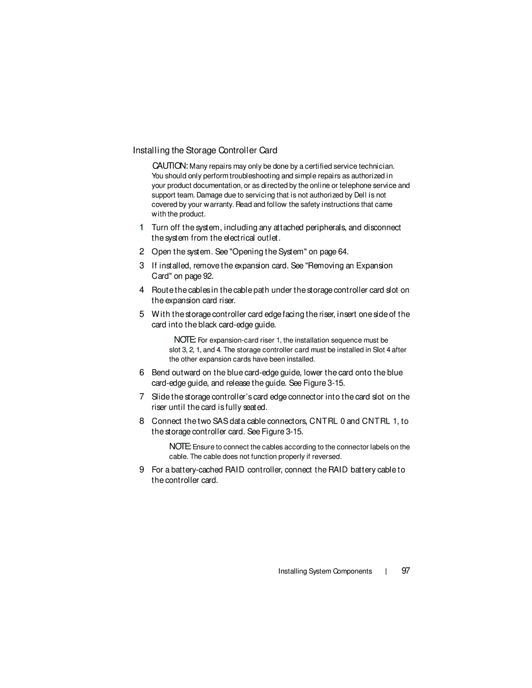 Dell DL2200 owner manual Installing the Storage Controller Card 