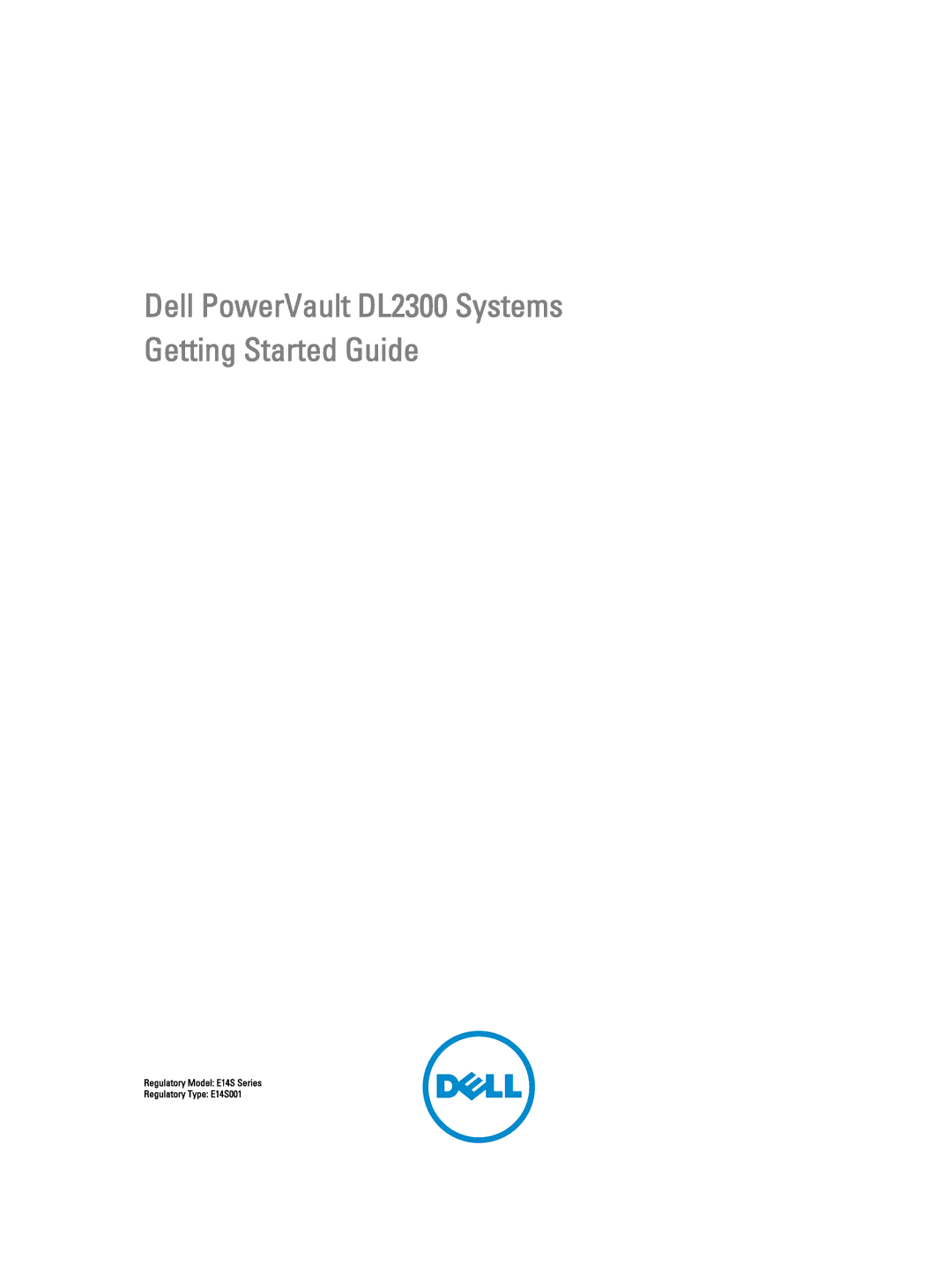 Dell manual Dell PowerVault DL2300 Systems Getting Started Guide 