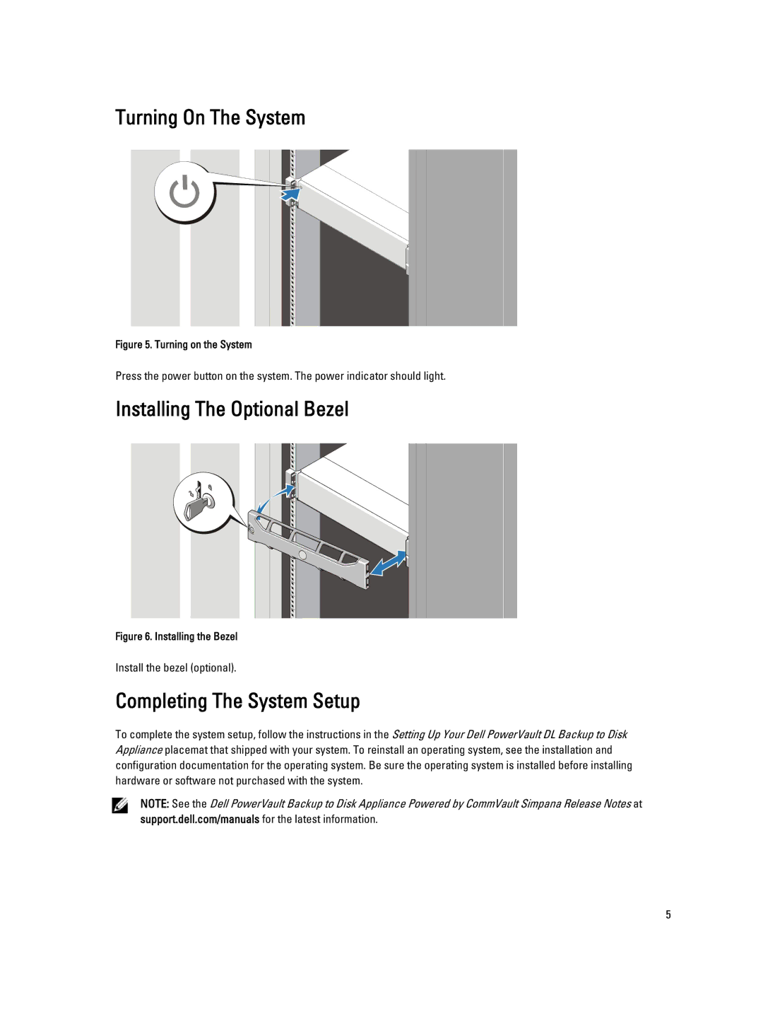 Dell DL2300 manual Turning On The System, Installing The Optional Bezel, Completing The System Setup 