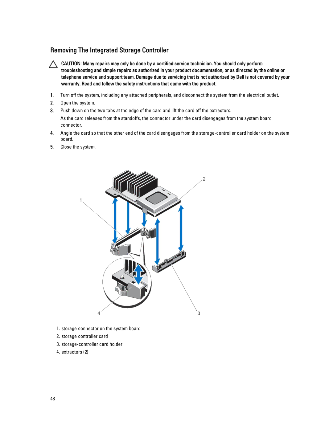 Dell DL4000 owner manual Removing The Integrated Storage Controller 