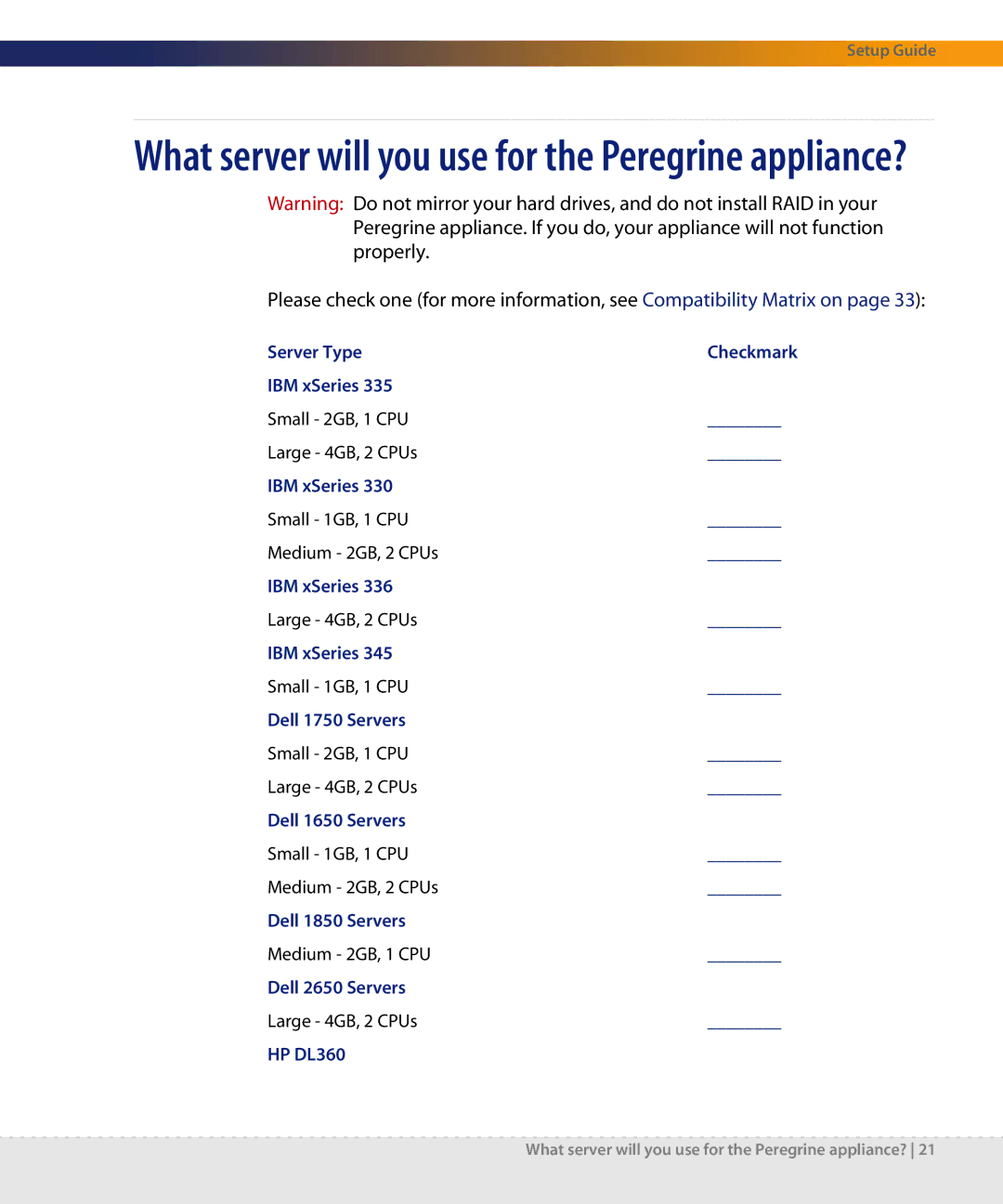 Dell DPND-523-EN12 manual What server will you use for the Peregrine appliance? 