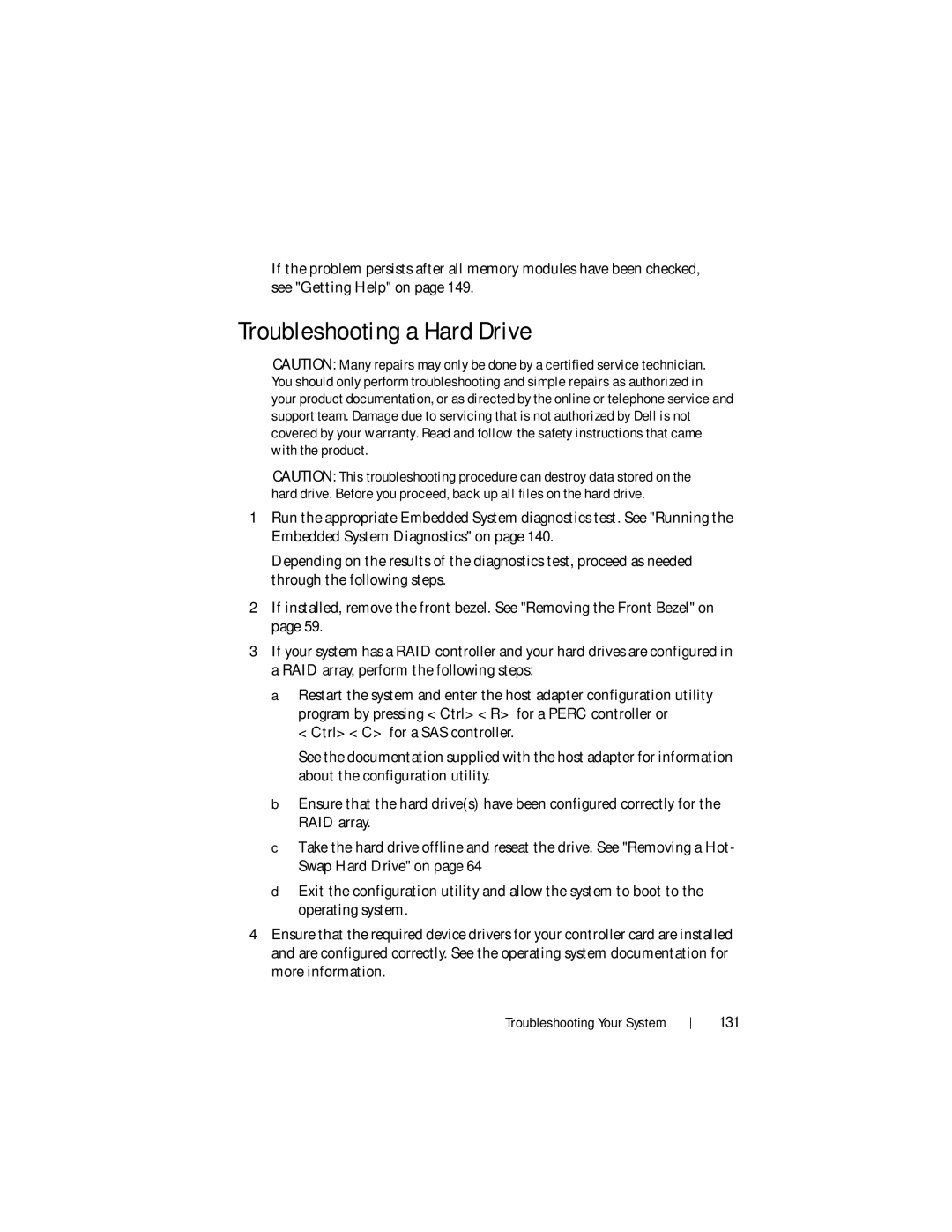 Dell DR4000 owner manual Troubleshooting a Hard Drive, 131 