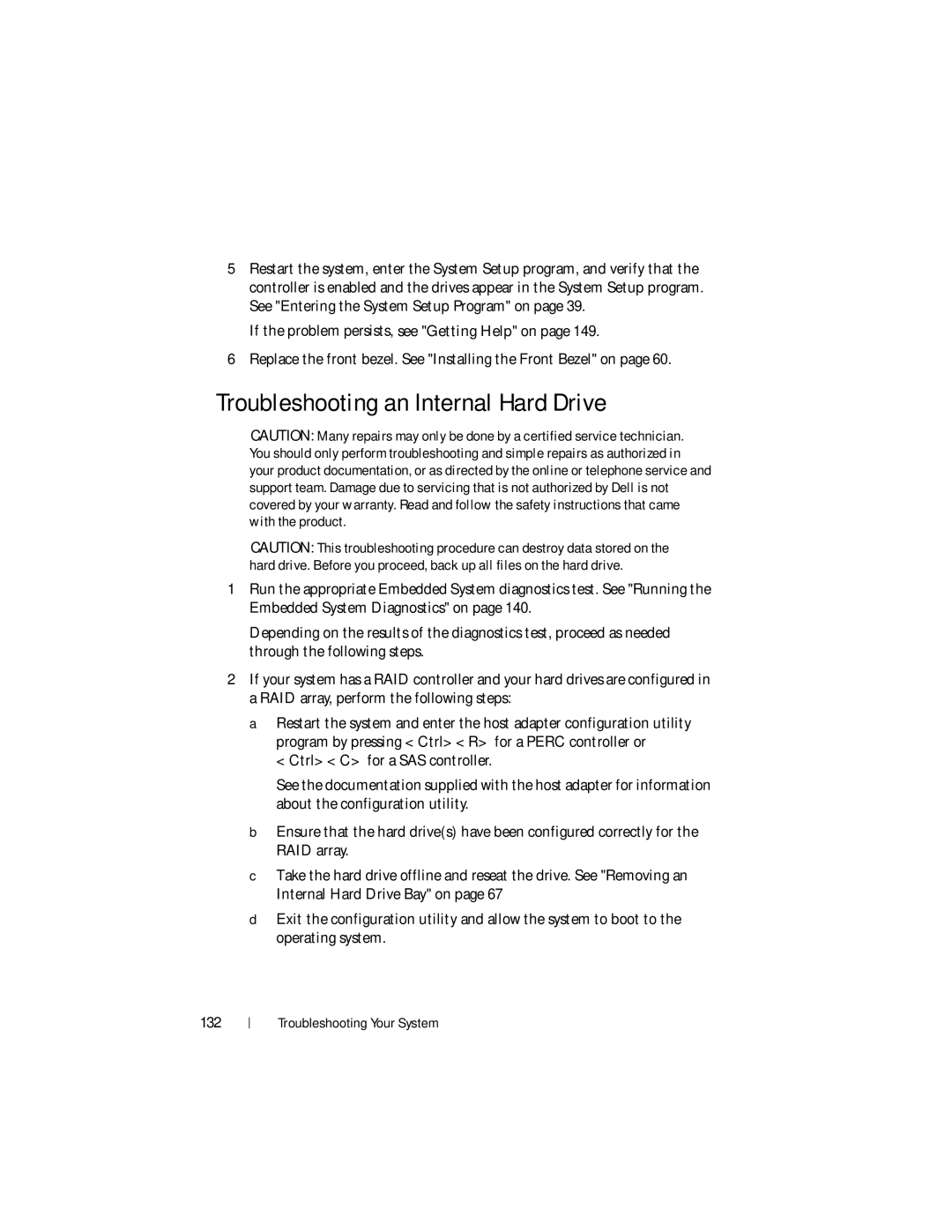 Dell DR4000 owner manual Troubleshooting an Internal Hard Drive, 132 