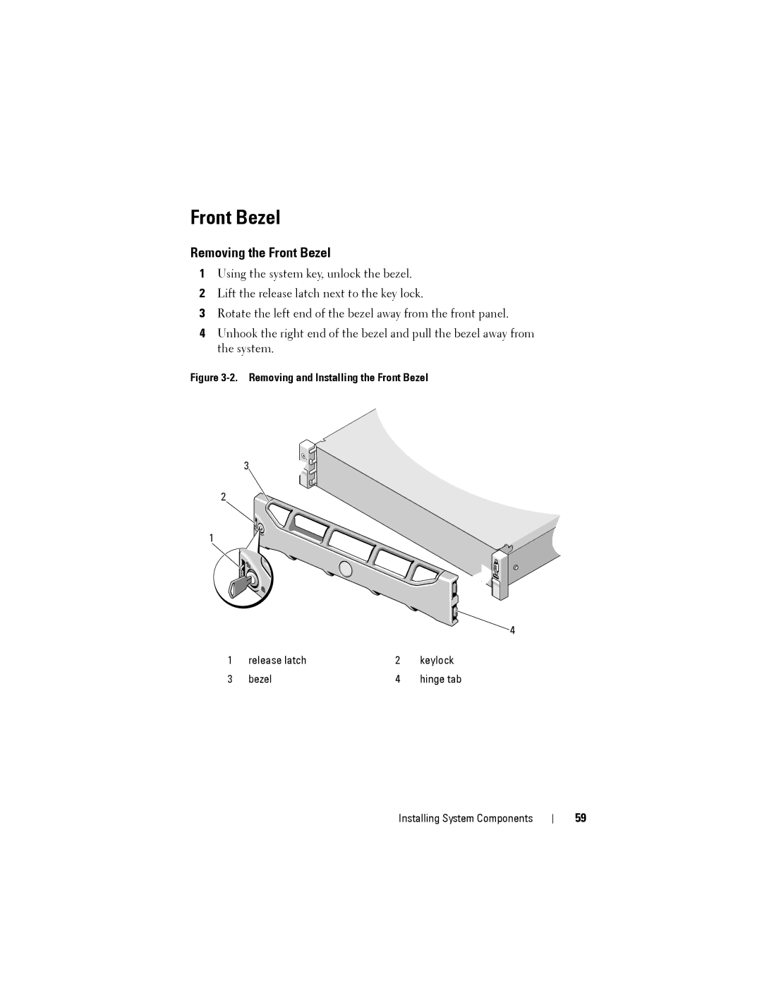 Dell DR4000 owner manual Removing the Front Bezel 