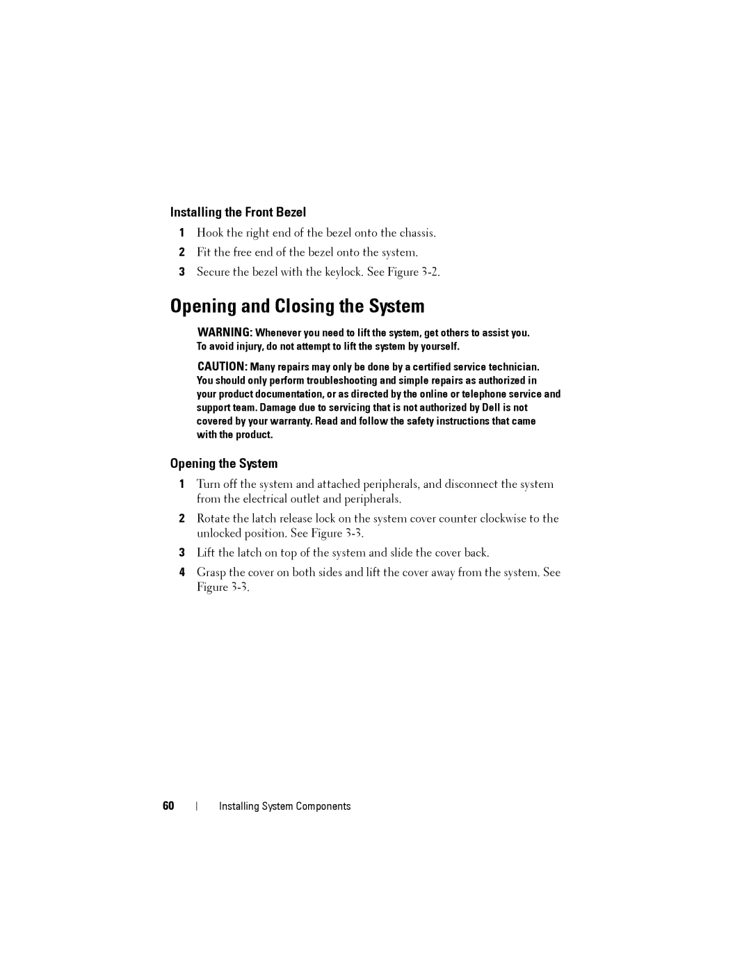 Dell DR4000 owner manual Opening and Closing the System, Installing the Front Bezel, Opening the System 