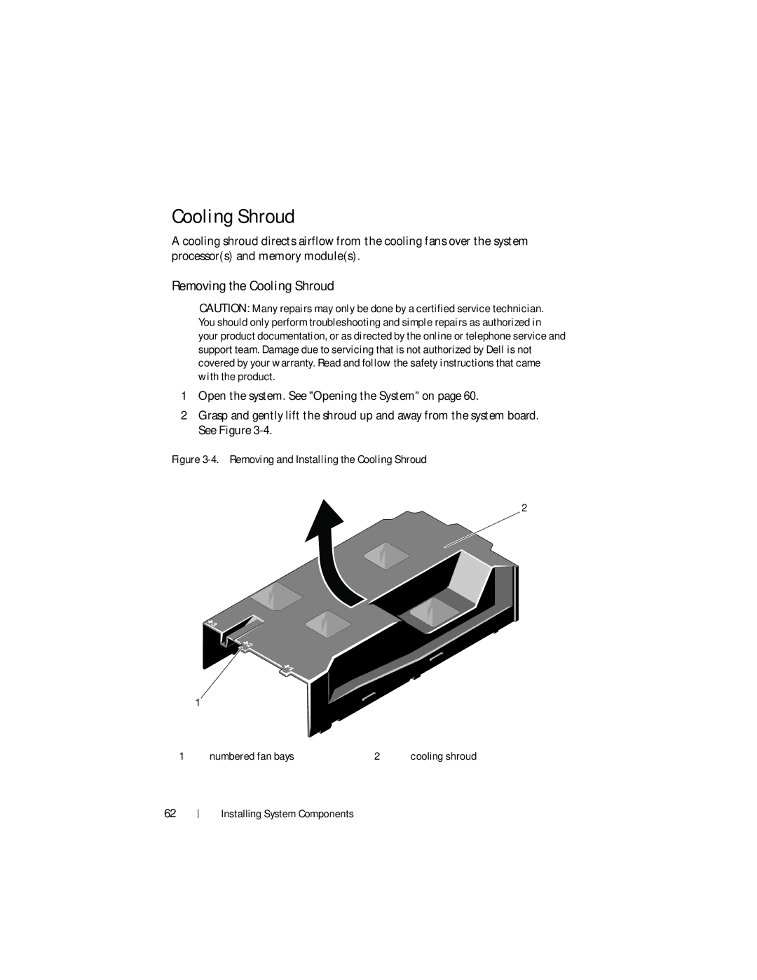 Dell DR4000 owner manual Removing the Cooling Shroud 