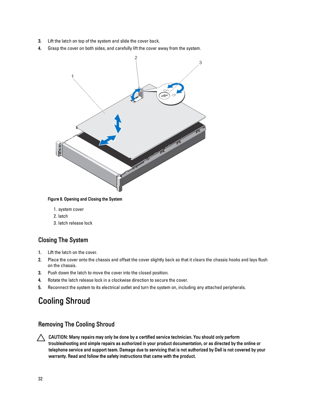 Dell DR4100 owner manual Closing The System, Removing The Cooling Shroud 