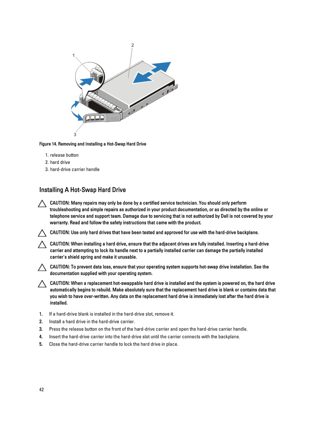 Dell DR4100 owner manual Removing and Installing a Hot-Swap Hard Drive 