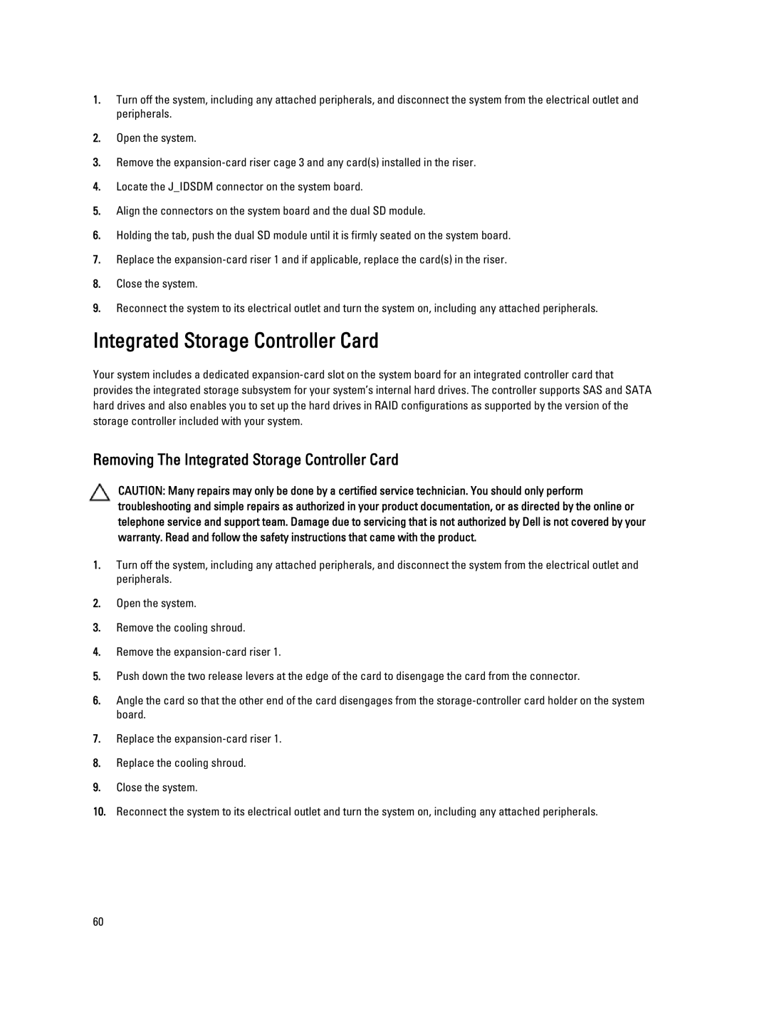 Dell DR4100 owner manual Removing The Integrated Storage Controller Card 