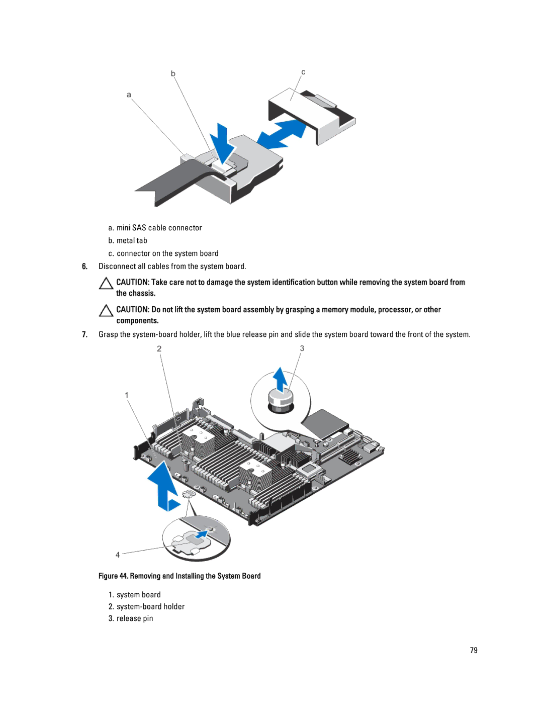 Dell DR4100 owner manual System board System-board holder Release pin 