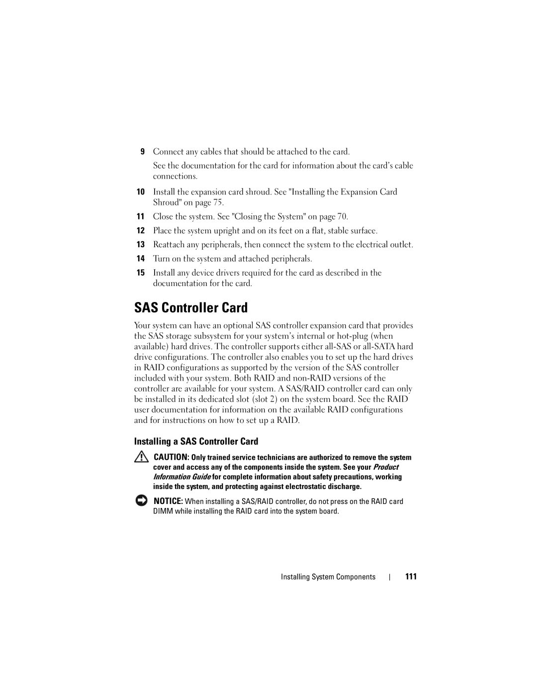 Dell T605, DR715 owner manual Installing a SAS Controller Card, 111 